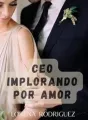 CEO implorando por amor cover