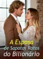 A Esposa de Sapatos Rotos do Bilionário cover