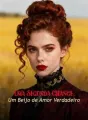 Uma Segunda Chance, Um Beijo de Amor Verdadeiro cover