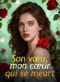 Son vœu, mon cœur qui se meurt cover