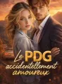 Le PDG accidentellement amoureux cover