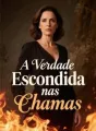 A Verdade Escondida nas Chamas cover