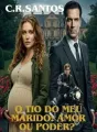 O TIO DO MEU MARIDO: AMOR OU PODER? cover