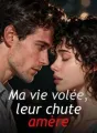 Ma vie volée, leur chute amère cover