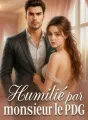 Humilié par monsieur le PDG cover