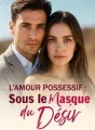 Sous le masque du désir cover