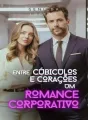 Entre Cubículos e Corações: Um Romance Corporativo cover