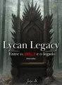 Lycan Legacy: Entre o amor e o legado cover