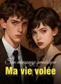 Son mensonge amnésique : Ma vie volée cover