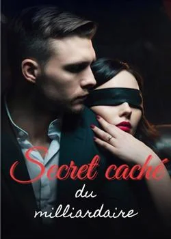 Le secret caché du milliardaire