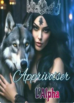 Apprivoiser l'Alpha déchu