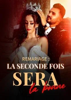 Remariage : la seconde fois sera la bonne