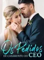 Os Pedidos de Casamento do CEO cover