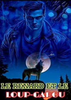 LE RENARD ET LE LOUP-GAROU