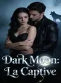 Dark Moon : La Captive cover