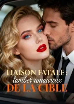Liaison fatale : tomber amoureux de la cible