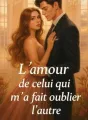 L'amour de celui qui m'a fait oublier l'autre cover