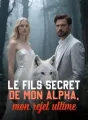 Le fils secret de mon Alpha, mon rejet ultime cover