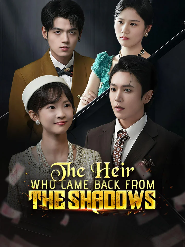 The Heir Who Came Back From The Shadows