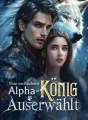 Vom verfluchten Alpha-König auserwählt cover