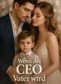 Wenn der CEO Vater wird cover