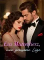 Ein Mutterherz, eine grausame Lüge cover