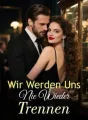 Wir Werden Uns Nie Wieder Trennen cover