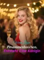 Wenn Lügen Zusammenbrechen, Entsteht Eine Königin cover