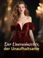 Der Unerwünschte, der Unaufhaltsame cover
