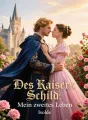 Des Kaisers Schild: Mein zweites Leben cover