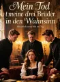 Mein Tod treibt meine drei Brüder in den Wahnsinn cover