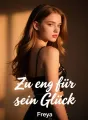Zu eng für sein Glück cover