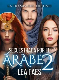 Secuestrada por el árabe 2