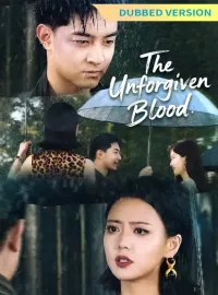 [Dubbed Version]The Unforgiven Blood