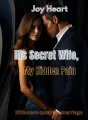 His Secret Wife,My Hidden Pain cover