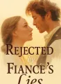 Rejected by Fiancé's Lies cover