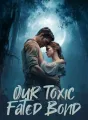 Our Toxic Fated Bond cover