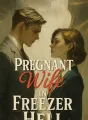 Pregnant Wife in Freezer Hell cover