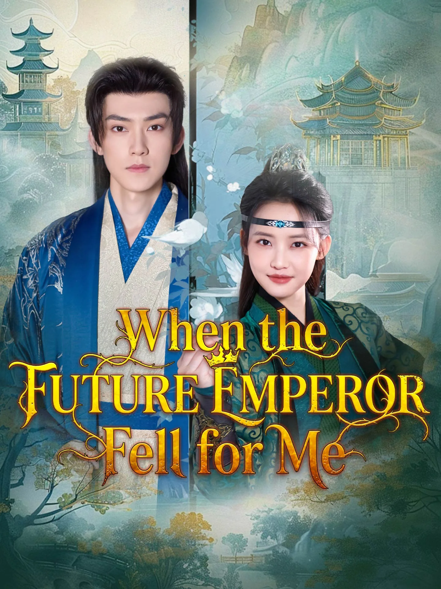 When the Future Emperor Fell for Me