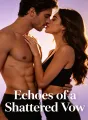 Echoes of a Shattered Vow cover