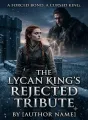 The Lycan King's Rejected Tribute cover