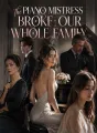 The Piano Mistress Broke Our Whole Family cover