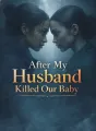 After My Husband Killed Our Baby cover