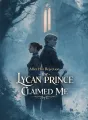 After His Rejection, the Lycan Prince Claimed Me cover