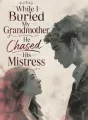 While I Buried My Grandmother, He Chased His Mistress cover