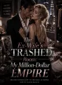The Ex-Wife's Trashed Room: My Million-Dollar Empire cover