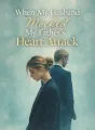 When My Husband Mocked My Father's Heart Attack cover
