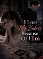 I Lost My Babies Because Of Him cover