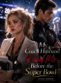 My Coach Husband Fired Me Before the Super Bowl cover