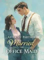 After My Partner Married the Office Maid cover